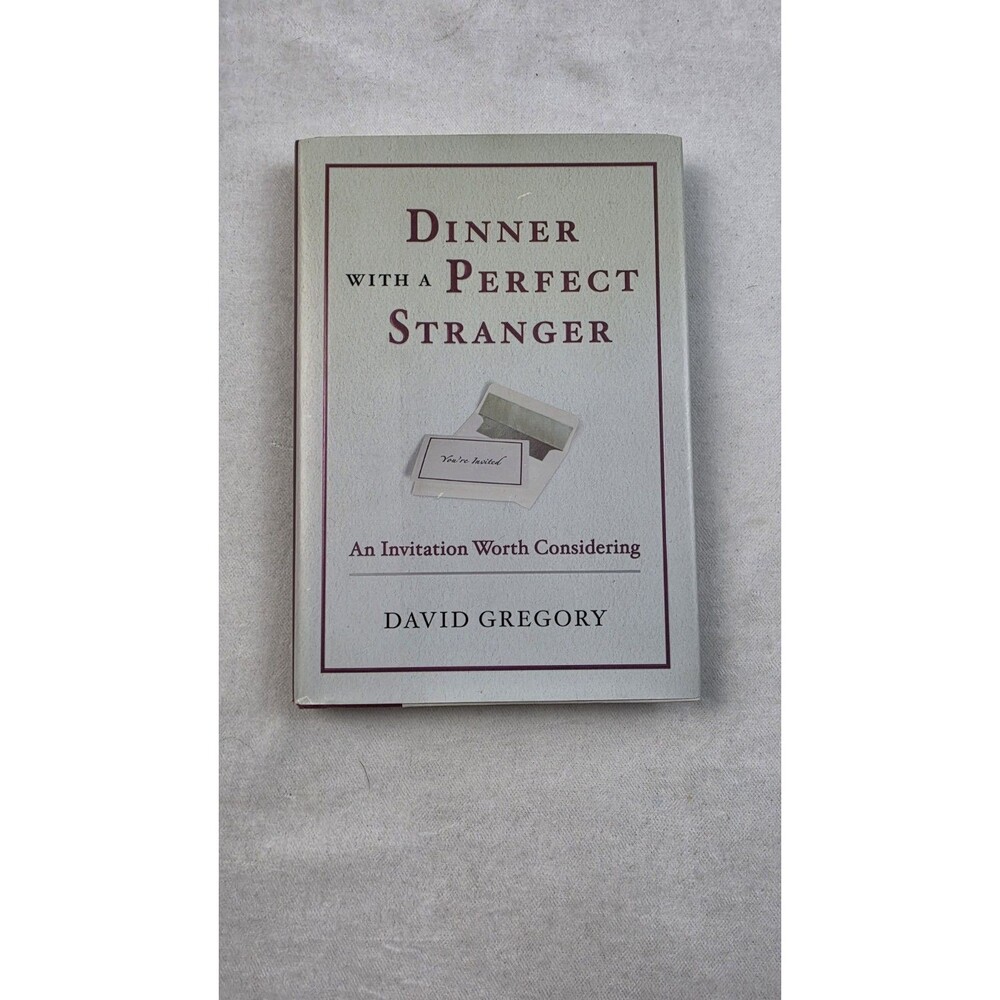 Dinner with a Perfect Stranger: An Invitation Worth Considering Gregory, David